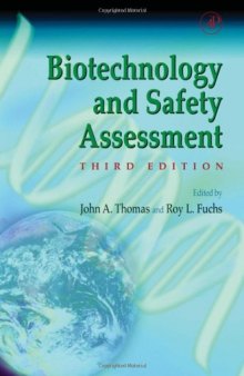 Biotechnology and Safety Assessment, Third Edition  