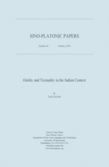 Orality and Textuality in the Indian Context (Sino-Platonic Papers)  issue 49