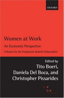 Women at Work: An Economic Perspective (Rodolfo De Benedetti Lecture Series)