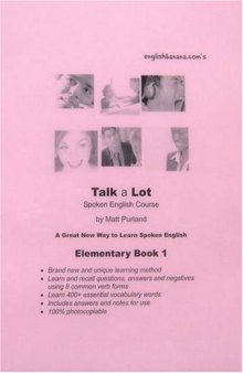 Talk a Lot Spoken English Course: Bk. 1: Elementary