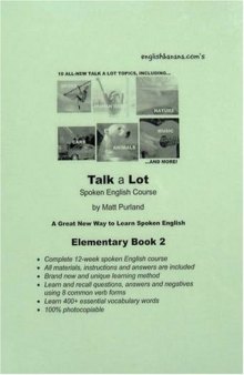 Talk a Lot Spoken English Course: Bk. 2: Elementary