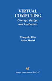 Virtual Computing: Concept, Design, and Evaluation