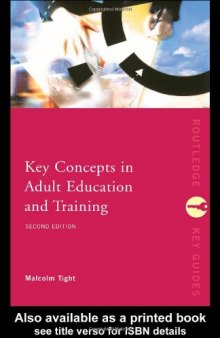 Key Concepts in Adult Education and Training 2nd Edition (Routledge Key Guides)