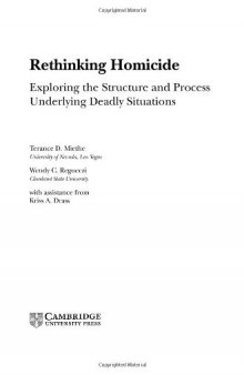 Rethinking Homicide: Exploring the Structure and Process Underlying Deadly Situations