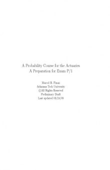 A Probability Course for the Actuaries: A Preparation for Exam P 1