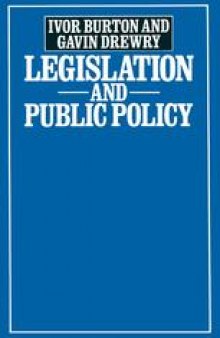 Legislation and Public Policy: Public Bills in the 1970–74 Parliament