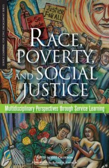 Race, Poverty, and Social Justice: Multidisciplinary Perspectives Through Service Learning 