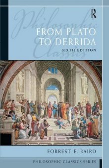 Philosophic Classics: From Plato to Derrida