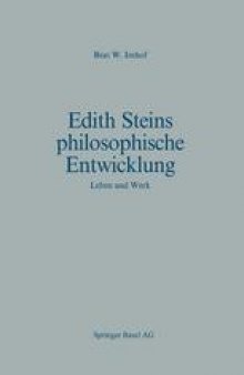 Edith Steins philosophische Entwicklung: Leben und Werk