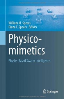 Physicomimetics: Physics-Based Swarm Intelligence