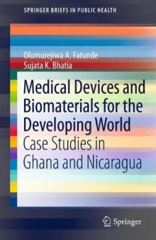 Medical Devices and Biomaterials for the Developing World: Case Studies in Ghana and Nicaragua