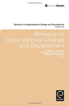 Research in Organizational Change and Development: Vol. 18 (Research in Organizational Change & Development)  