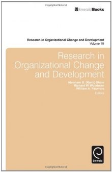 Research in Organizational Change and Development: Vol. 19 (Research in Organizational Change & Development)  