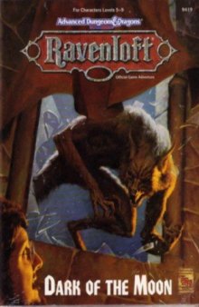 Dark of the Moon (AD&D 2nd Ed Roleplaying, Ravenloft Adventure)