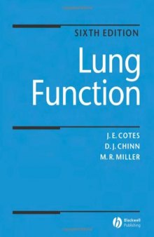 Lung function: Physiology, Measurement and Application in Medicine (6th Edition)