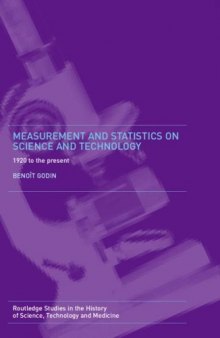 Measurement and Statistics On Science and Technology 19 20 to the Present