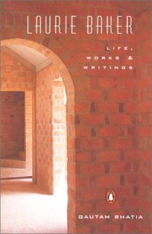 Laurie Baker- Life, Works and Writings  