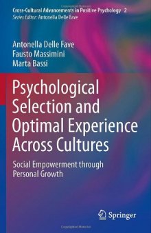 Psychological Selection and Optimal Experience Across Cultures: Social Empowerment through Personal Growth