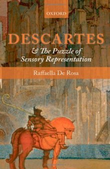 Descartes And The Puzzle Of Sensory Representation