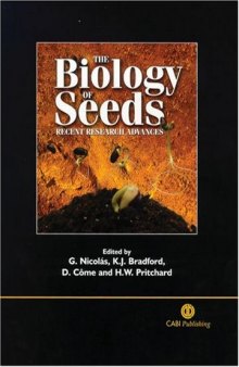 The biology of seeds: recent research advances: proceedings of the Seventh International Workshop on Seeds, Salamanca, Spain 2002