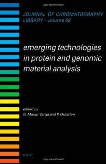 Emerging technologies in protein and genomic material analysis