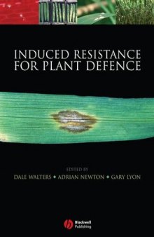 Induced Resistance for Plant Defence: A Sustainable Approach to Crop Protection