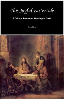 This Joyful Eastertide: A Critical Review of the Empty Tomb 