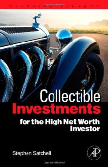 Collectible Investments for the High Net Worth Investor (Quantitative Finance)