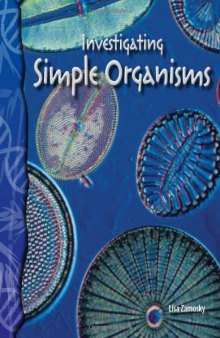 Investigating Simple Organisms: Life Science 