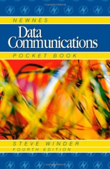 Newnes Data Communications Pocket Book, Fourth Edition (Newnes Pocket Books)