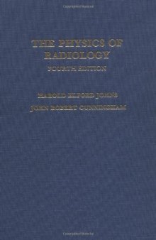 Physics of Radiology, Fourth Edition  
