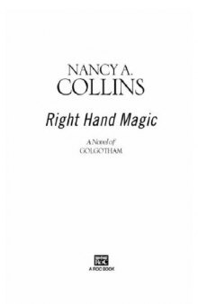 Right Hand Magic: A Novel of Golgotham
