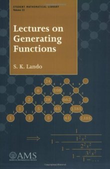 Lectures on Generating Functions (Student Mathematical Library, V. 23)