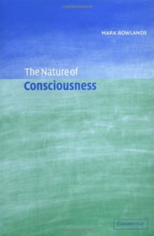 The Nature of Consciousness