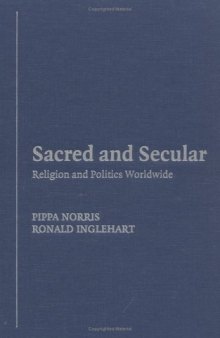 Sacred and Secular: Religion and Politics Worldwide