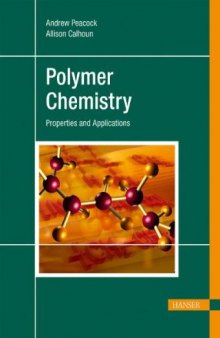 Polymer Science. Properties and Application