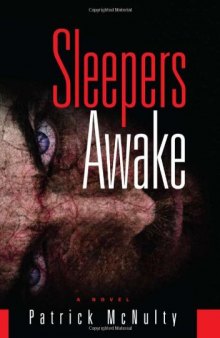 Sleepers Awake: A Novel