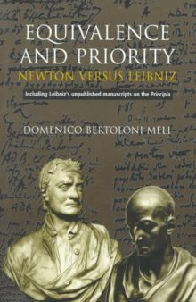 Equivalence and Priority: Newton versus Leibniz: Including Leibniz's Unpublished Manuscripts on the Principia