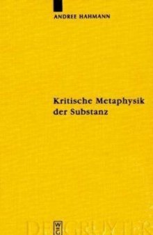 Kritische Metaphysik der Substanz: Kant im Widerspruch zu Leibniz (Kantstudien-Erganzungshefte)