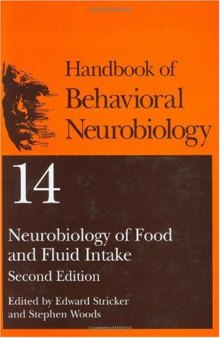 Neurobiology of Food and Fluid Intake (Handbooks of Behavioral Neurobiology)