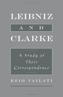 Leibniz and Clarke: A Study of Their Correspondence