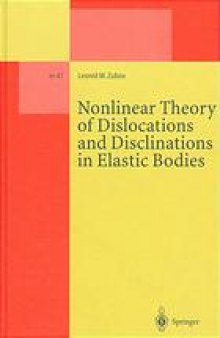 Nonlinear theory of dislocations and disclinations in elastic bodies