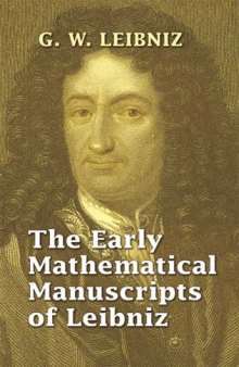 The Early Mathematical Manuscripts Of Leibniz