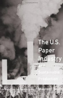 The U.S. paper industry and sustainable production: an argument for restructuring  