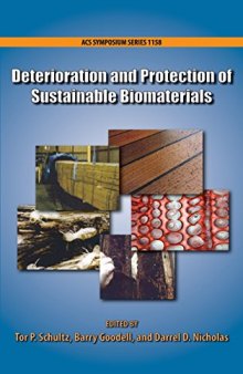 Deterioration and protection of sustainable biomaterials