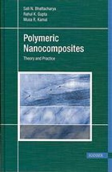 Polymeric nanocomposites : theory and practice