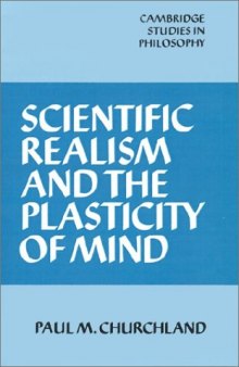 Scientific Realism and the Plasticity of Mind