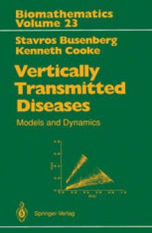 Vertically Transmitted Diseases: Models and Dynamics