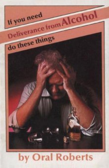 If you need deliverance from alcohol do these things