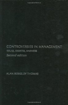 Controversies in Management: Issues, Debates, Answers